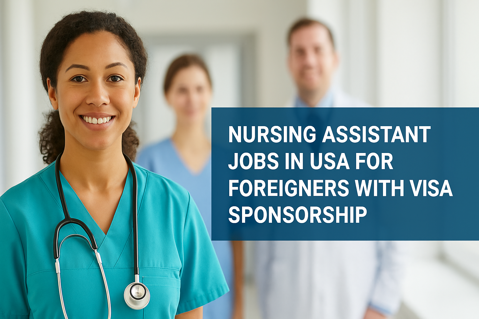Nursing Assistant Jobs in USA for Foreigners with Visa Sponsorship