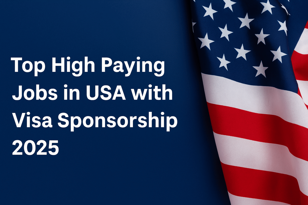 top high paying jobs in USA with visa sponsorship